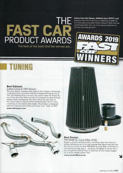 Winner of the Fast Car Magazine 'Exhaust of the Year" Award 2019. Note- This product is designed without a rear box and will be extremely loud.