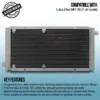 Twin channel aluminium core will achieve up to 30% more cooling capability than the standard radiator
